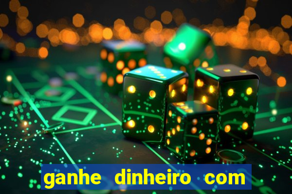 ganhe dinheiro com jogos online